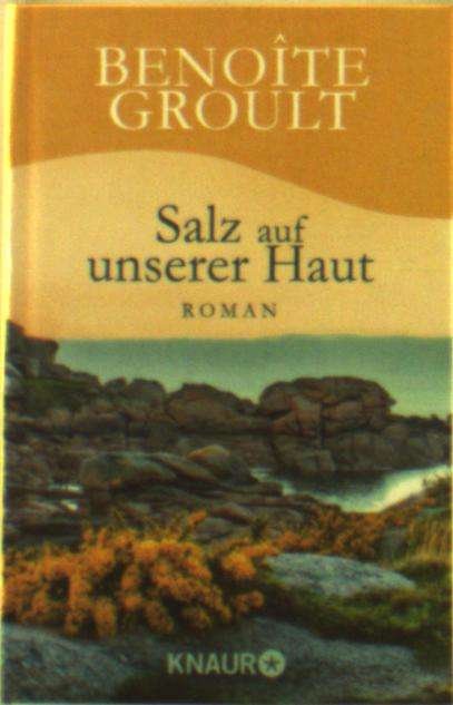 Cover for Groult · Salz auf unserer Haut (Bog)