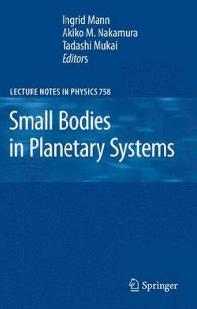 Cover for I Mann · Small Bodies in Planetary Systems - Lecture Notes in Physics (Gebundenes Buch) [2009 edition] (2008)