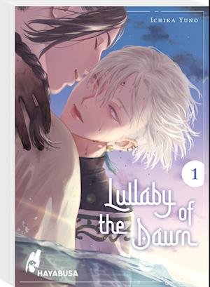 Cover for Ichika Yuno · Lullaby of the Dawn 1 (Bog) (2023)