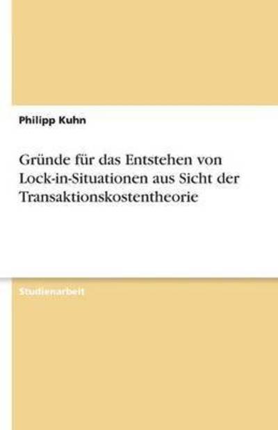 Cover for Kuhn · Gründe für das Entstehen von Lock- (Bog) [German edition] (2013)