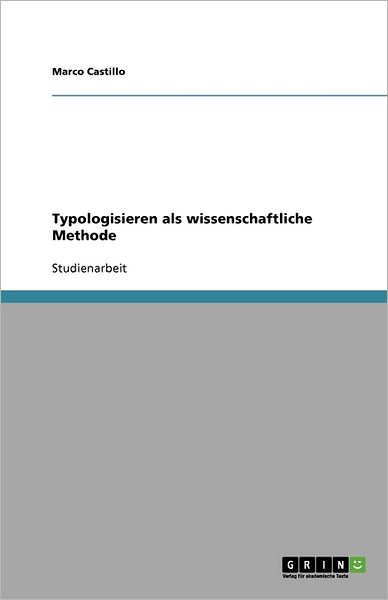 Cover for Castillo · Typologisieren als wissenschaf (Book) [German edition] (2010)