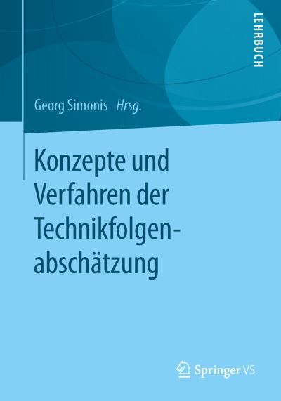 Cover for Georg Simonis · Konzepte Und Verfahren Der Technikfolgenabschatzung (Paperback Bog) [2013 edition] (2013)