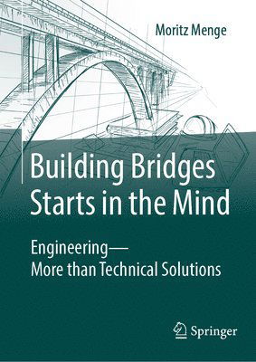 Cover for Moritz Menge · Building Bridges Starts in the Mind (Book) (2024)