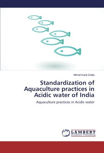Cover for Mrinal Kanti Datta · Standardization of Aquaculture Practices in Acidic Water of India (Paperback Book) (2013)