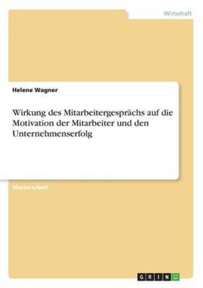 Cover for Wagner · Wirkung des Mitarbeitergesprächs (Bog) (2016)