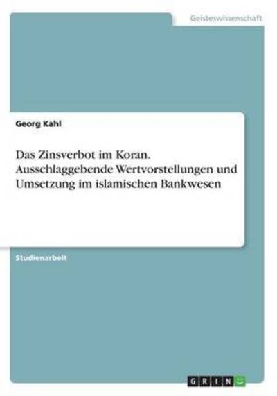 Cover for Kahl · Das Zinsverbot im Koran. Ausschlag (Book) (2016)