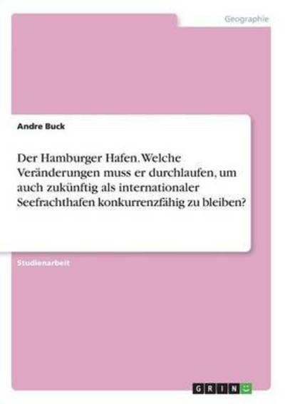 Cover for Buck · Der Hamburger Hafen. Welche Veränd (Book) (2017)