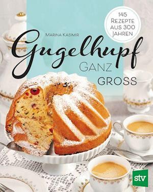 Cover for Marina Kasimir · Gugelhupf ganz groß (Book) (2022)