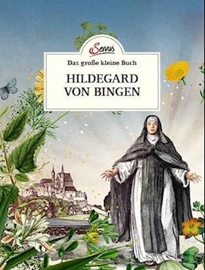 Cover for Gabriela Nedoma · Das große kleine Buch: Hildegard von Bingen (Book) (2022)