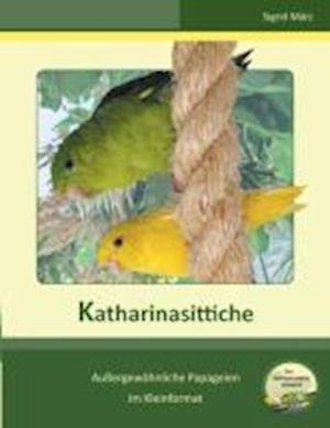 Cover for März · Katharinasittiche (Bog)