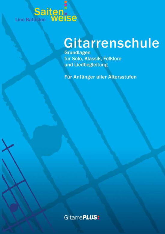 Cover for Battiston · Gitarrenschule Saitenweise (Book)