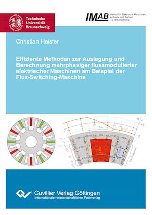 Cover for Christian Heister · Effiziente Methoden zur Auslegung und Berechnung mehrphasiger flussmodulierter elektrischer Maschinen am Beispiel der Flux-Switching-Maschine (Paperback Book) (2021)