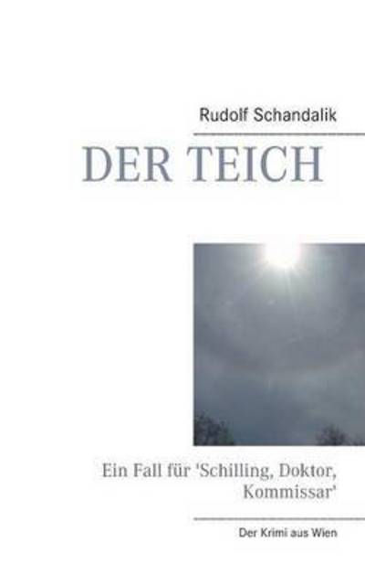 Cover for Rudolf Schandalik · Der Teich (Pocketbok) (2015)