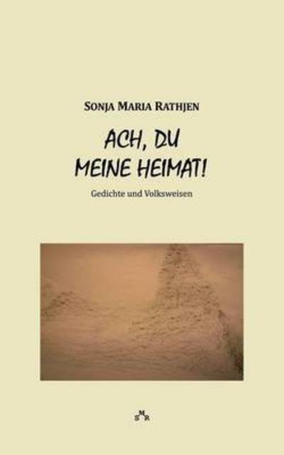 Cover for Rathjen · Ach, du meine Heimat! (Buch) (2016)