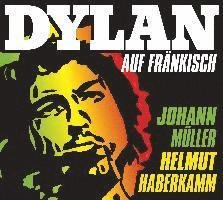 Cover for Helmut Haberkamm · Dylan auf Fränkisch (CD) (2022)