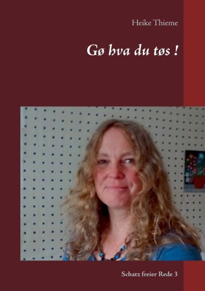 Cover for Thieme · Gø hva du tøs ! (Book) (2018)