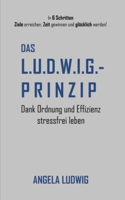 Cover for Ludwig · Das LUDWIG-Prinzip (N/A) (2021)