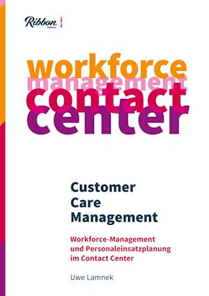 Cover for Uwe Lamnek · Customer Care Management (Hardcover Book) (2021)