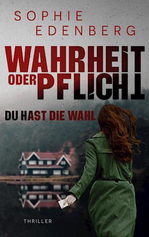 Cover for Sophie Edenberg · Wahrheit oder Pflicht: Du hast die Wahl (Book) (2025)