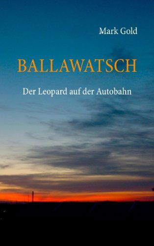 Cover for Mark Gold · Ballawatsch (Paperback Book) [German edition] (2007)