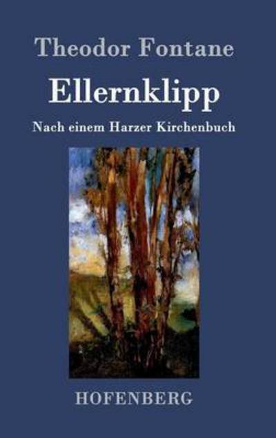 Cover for Theodor Fontane · Ellernklipp (Hardcover Book) (2016)