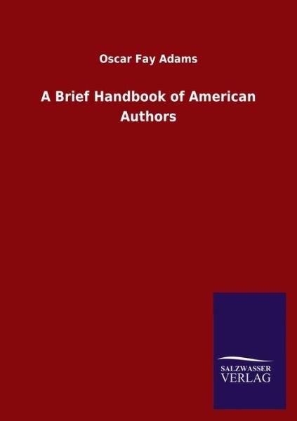 A Brief Handbook of American Auth - Adams - Books -  - 9783846047347 - March 23, 2020