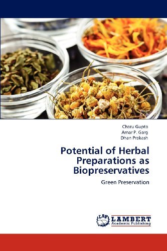 Cover for Dhan Prakash · Potential of Herbal Preparations As Biopreservatives: Green Preservation (Paperback Bog) (2012)