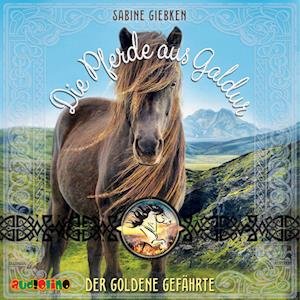 Cover for Sabine Giebken · Die Pferde aus Galdur (1) (Hörbok (CD)) (2023)