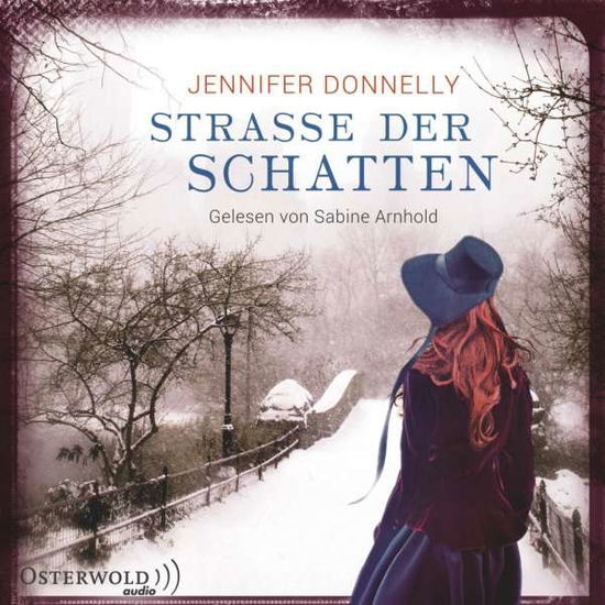 Straße der Schatten - Jennifer Donnelly - Musik - OSTERWOLDaudio - 9783869523347 - 1. december 2016