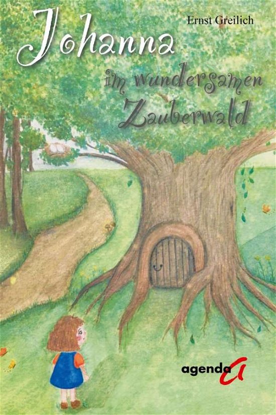 Cover for Greilich · Johanna im wundersamen Zauberw (Bok)