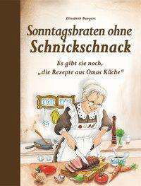 Cover for Bangert · Sonntagsbraten ohne Schnickschn (Bok)