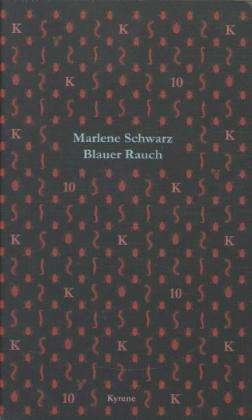 Cover for Schwarz · Blauer Rauch (Book)