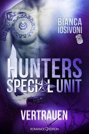 Cover for Bianca Iosivoni · HUNTERS Special Unit: Vertrauen (Pocketbok) (2015)