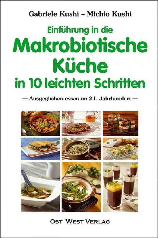 Cover for Kushi · Einf. in die makrobiotische Küche (Bok)