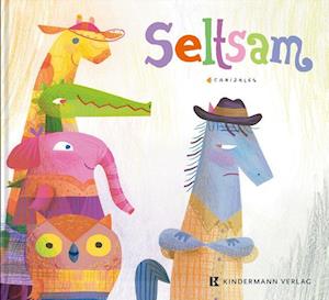 Seltsam - Canizales - Books - Kindermann Verlag - 9783949276347 - August 2, 2023