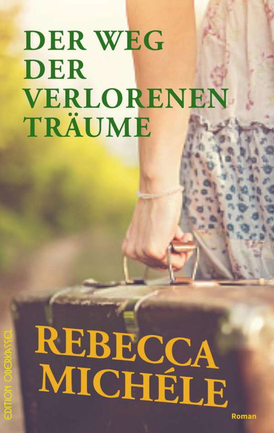 Cover for Michéle · Der Weg der verlorenen Träume (Book)