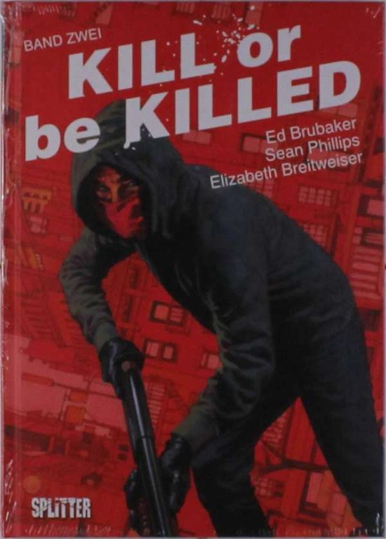 Cover for Brubaker · Kill or be Killed.2 (Buch)