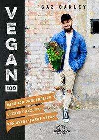 Cover for Gaz Oakley · Vegan 100 (Innbunden bok) (2018)