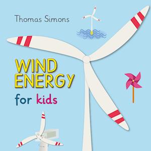 Cover for Thomas Simons · Wind Energy for kids (Book) (2022)