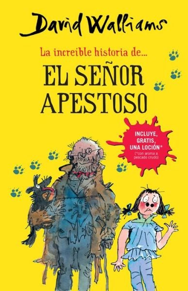 Cover for David Walliams · La increible historia de...el senor apestoso / Mr. Stink (Paperback Bog) (2015)