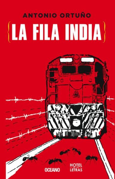 Cover for Antonio Ortuño · La Fila India (Paperback Book) [Spanish edition] (2014)