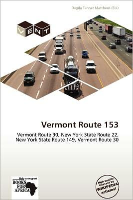 Cover for Dagda Tanner Mattheus · Vermont Route 153 (Book) (2011)