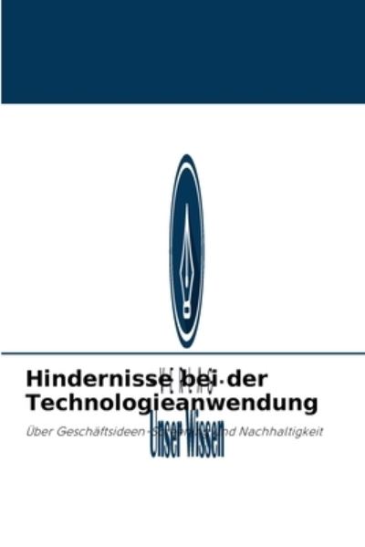 Cover for Peter Gituma Kimathi · Hindernisse bei der Technologieanwendung (Paperback Bog) (2021)