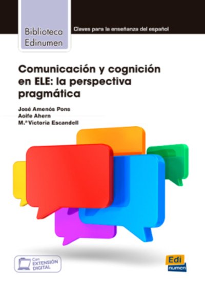 Cover for Victorai Escandell · Comunicacion y cognicion en ELE: La Perspectiva Pragmatica - Coleccion Biblioteca Edinumen (Pocketbok) (2019)
