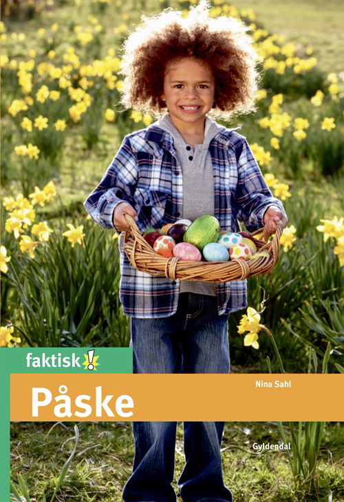 Cover for Nina Sahl · Faktisk!: Påske (Innbunden bok) [1. utgave] (2019)