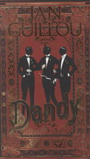 Cover for Jan Guillou · Det store århundrede: Dandy (Bound Book) [1e uitgave] (2013)