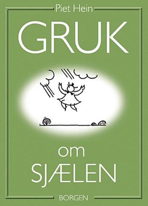 Cover for Piet Hein · Gruk om sjælen (MISC) [1º edição] (2002)