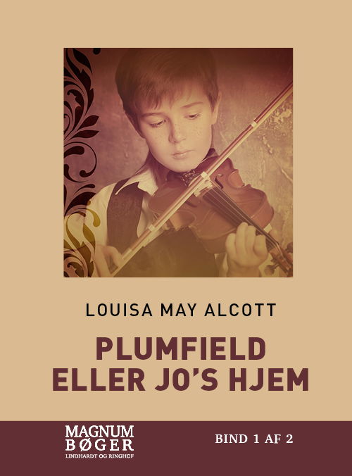 Cover for Louisa May Alcott · Plumfield eller Jo's hjem (Storskrift) (Bound Book) [2. wydanie] (2021)