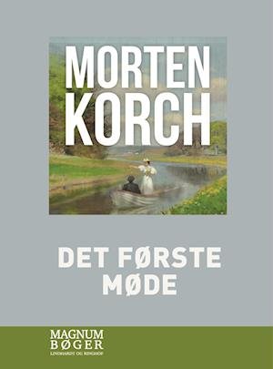 Cover for Morten Korch · Det første møde (Storskrift) (Gebundesens Buch) [2. Ausgabe] (2022)
