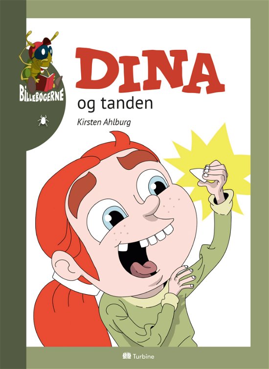 Cover for Kirsten Ahlburg · Billebøgerne: Dina og tanden (Hardcover bog) [1. udgave] (2017)